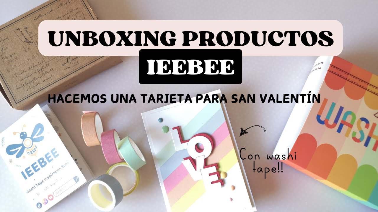 Haul compras scrapbooking Ieebee - creando una tarjeta para S Valentín con washi tape