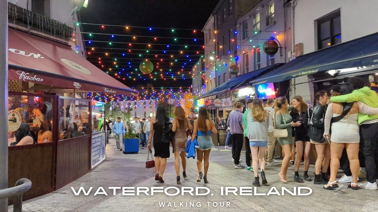 Waterford, Ireland's Vibrant Night Life (4K)