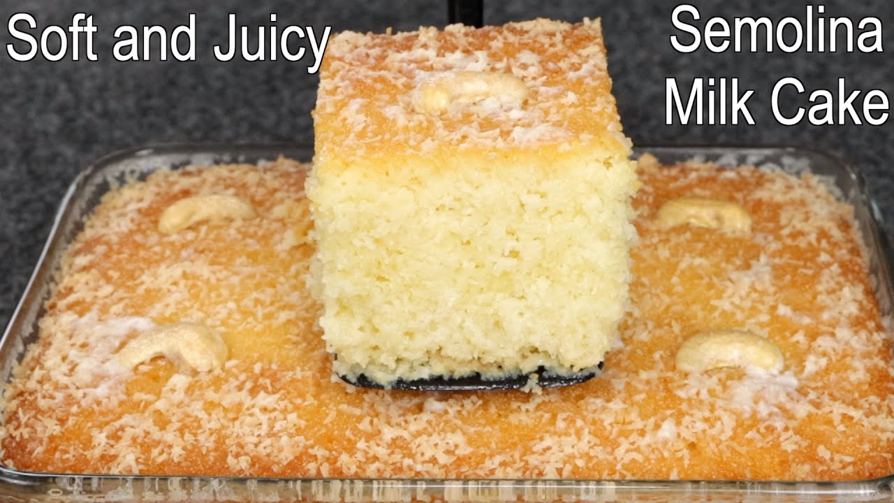 Soft & Juicy Semolina / Sooji Milk Cake | Suji Dessert Easy!
