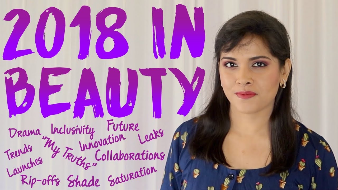 2018 In Makeup: Round-Up Of Beauty Products, Drama, Trends + More