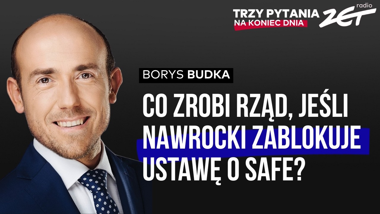 Trzy Pytania na Koniec Dnia - Borys Budka