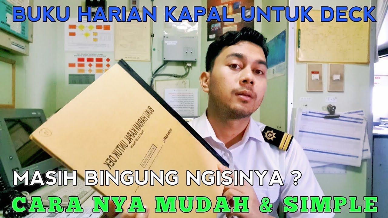 Buku Harian Kapal Untuk Deck||LogBook Deck|| At Sea