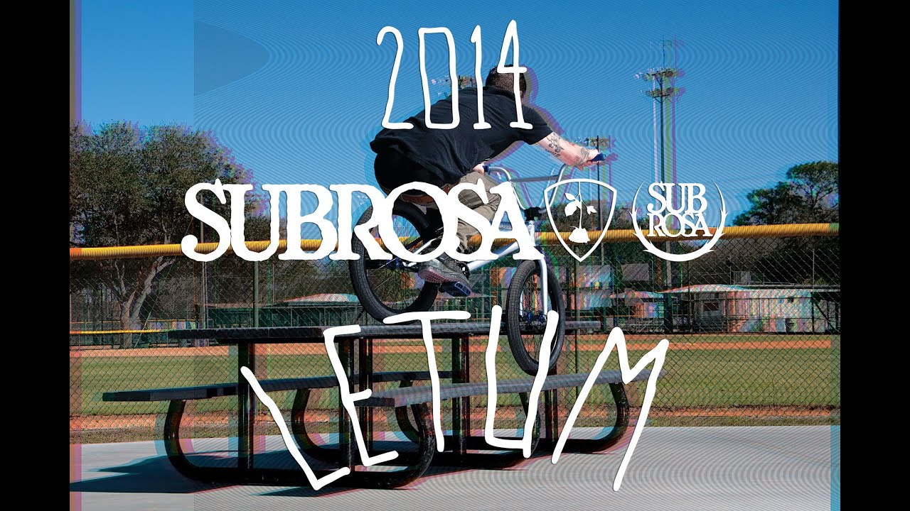 BMX Complete - 2014 Subrosa Letum