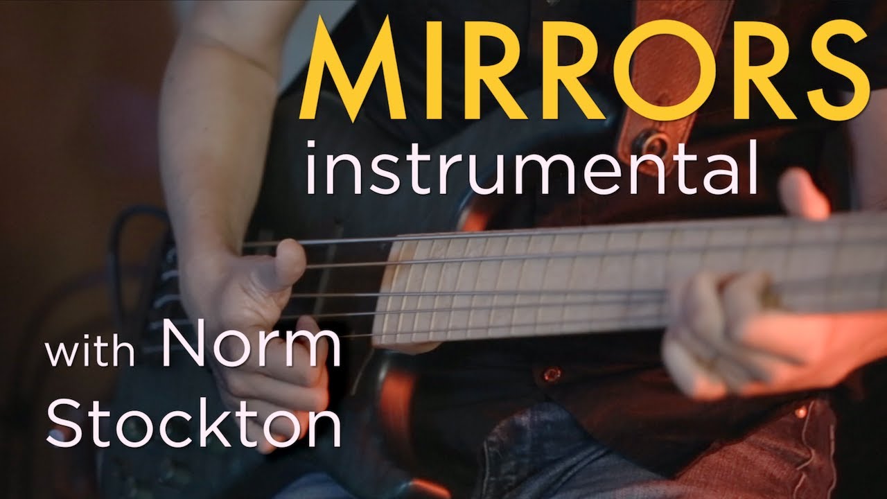 Justin Timberlake - Mirrors (instrumental cover) feat. bassist Norm Stockton