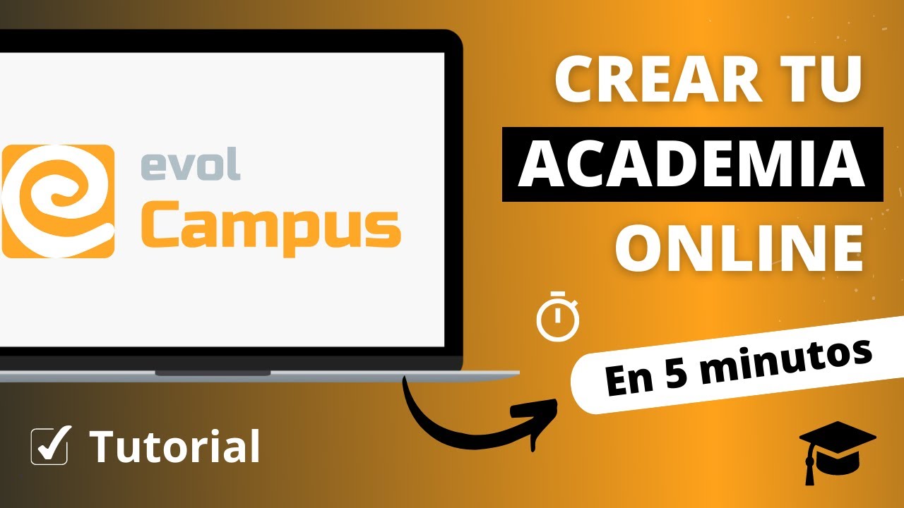 🎓Cómo Crear Una Academia Online En Español Con evolCampus (Tutorial)