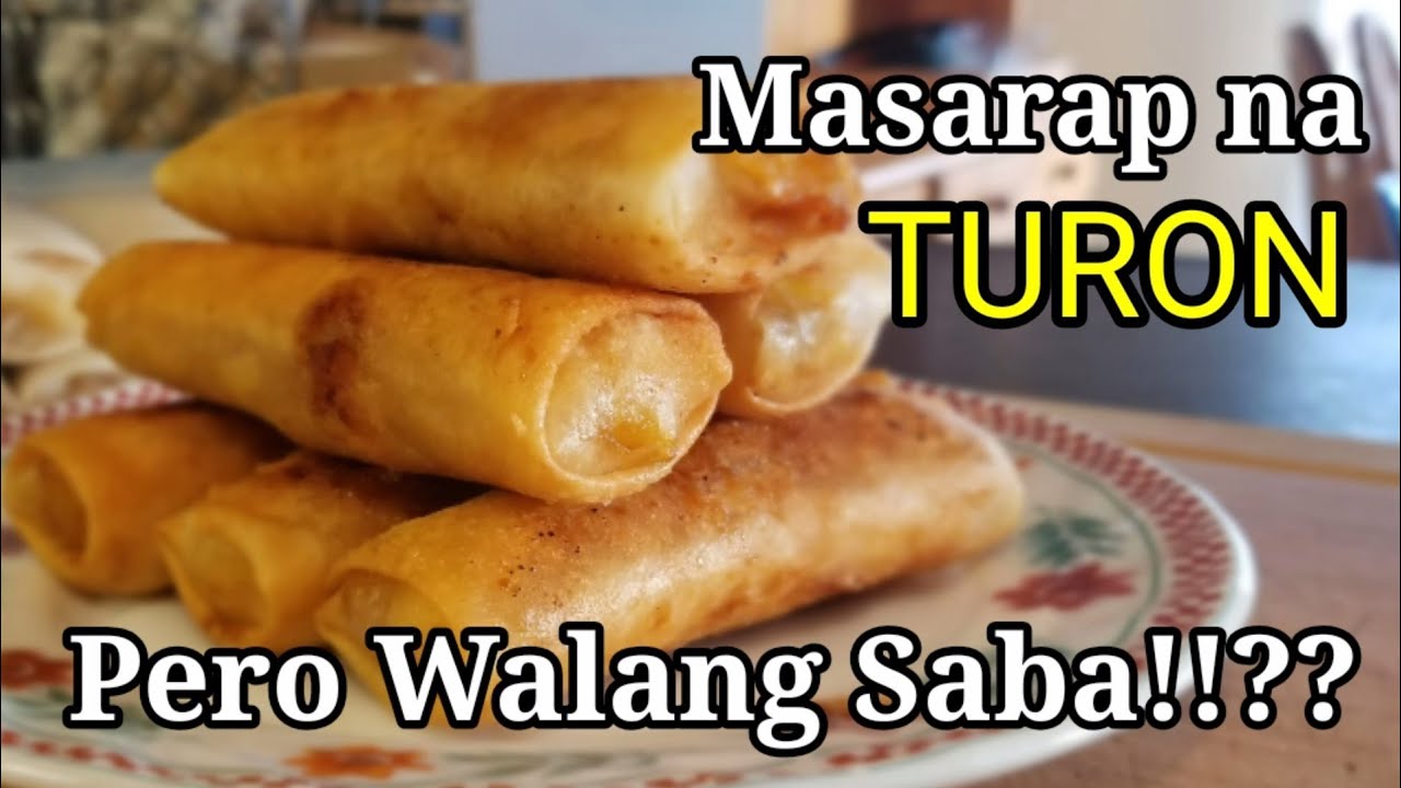 Turon Na Walang Saba