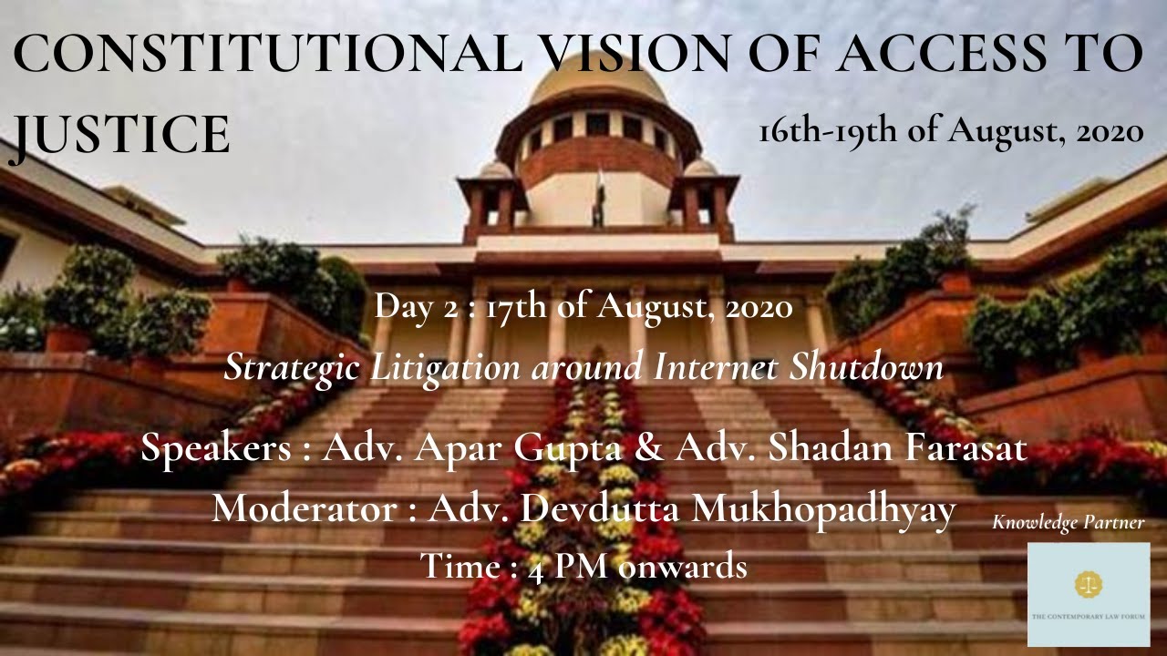Apar Gupta, Shadan Farasat, & Devdutta Mukharjee | Strategic Litigation around Internet Shutdown