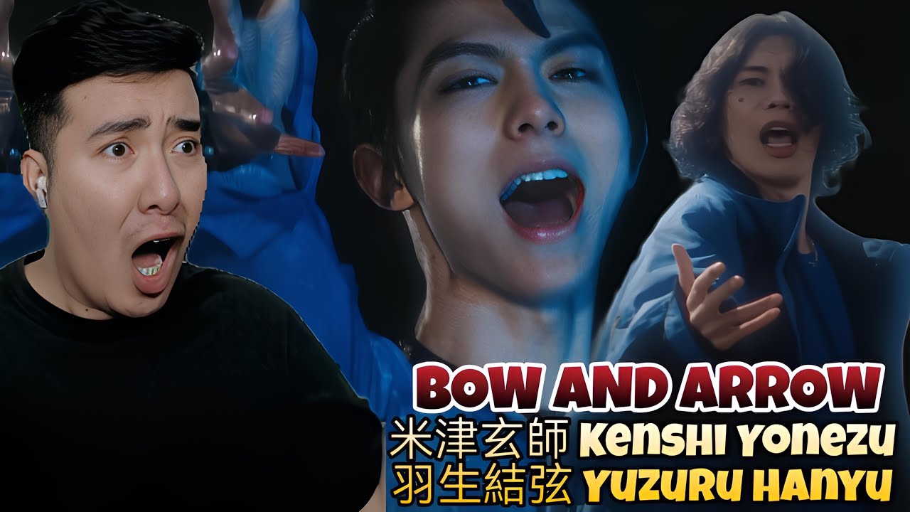 米津玄師 Kenshi Yonezu with Yuzuru Hanyu 羽生結弦 - BOW AND ARROW  | REACTION