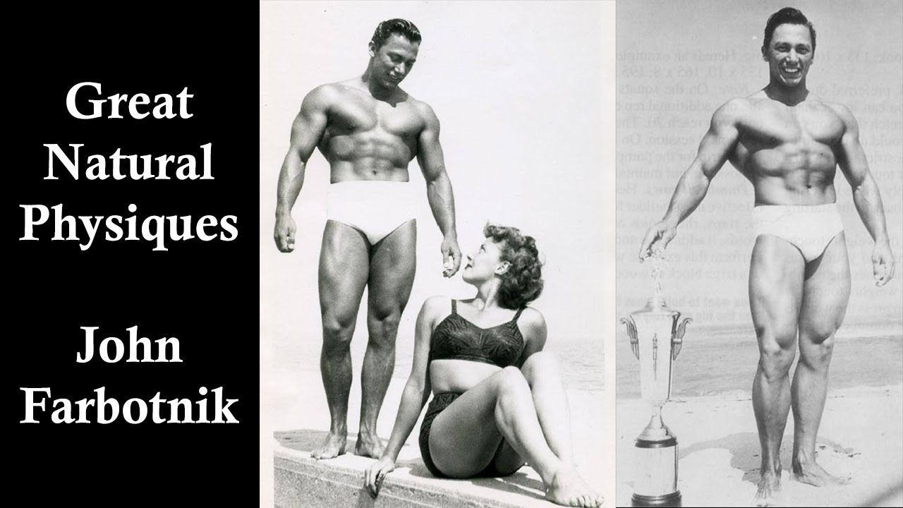 Great NATURAL Physiques - John Farbotnik - Bodybuilding & Fitness Motivation