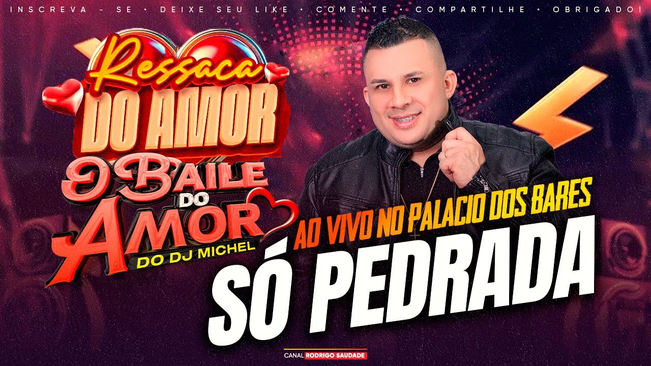 BAILE DO AMOR AO VIVO NO PALÁCIO DOS BARES DJ MICHEL 2025 SEGUNDA DA RESSACA