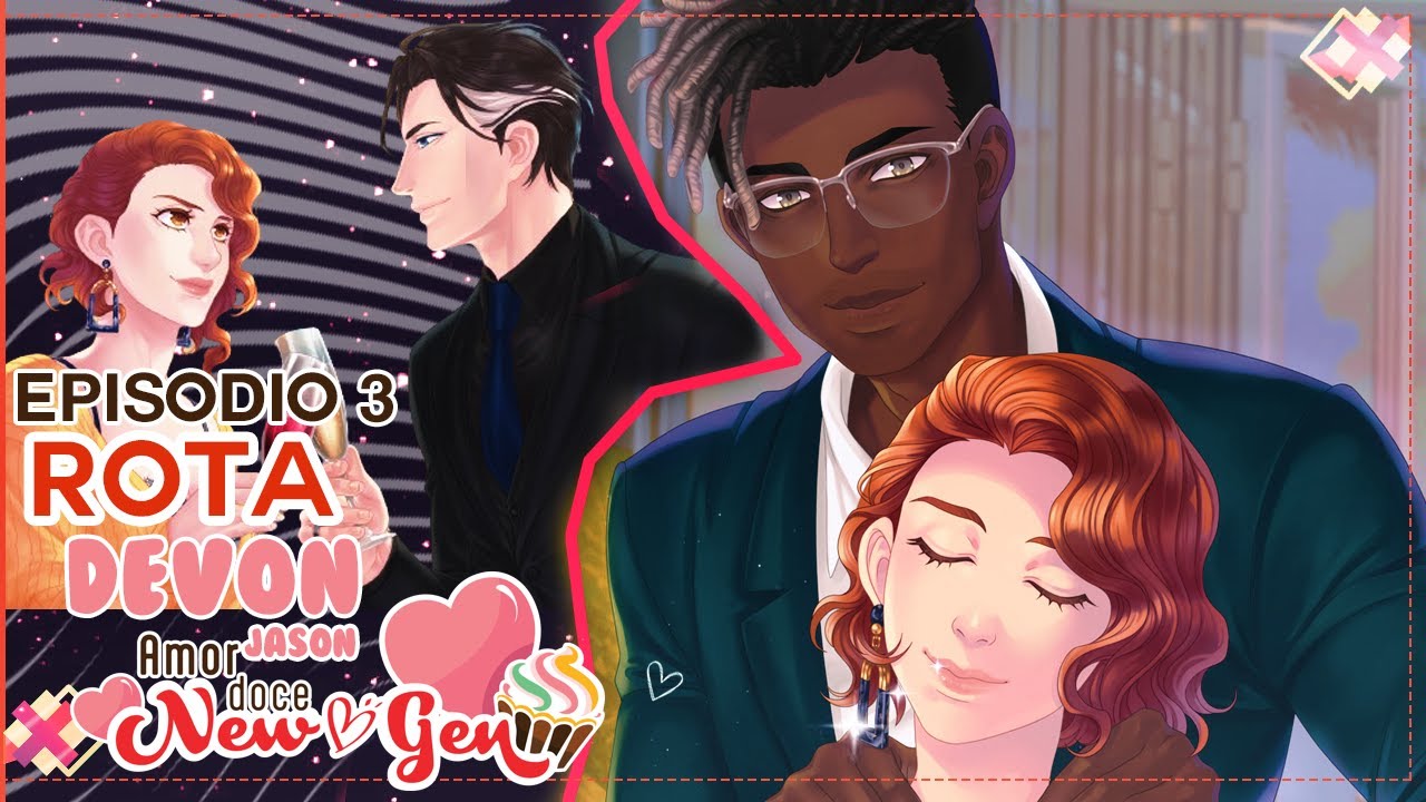 Amor Doce New Gen Episodio 3 Devon/ Jason