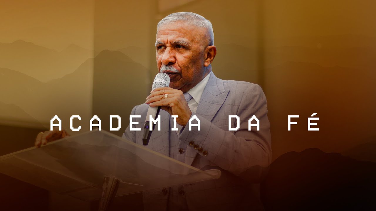 Academia da F&eacute; | Pr. Hildo Cavalcante