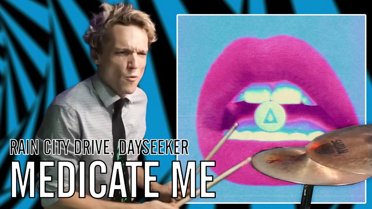 Rain City Drive, Dayseeker - Medicate Me | Office Drummer [First Time Hearing]
