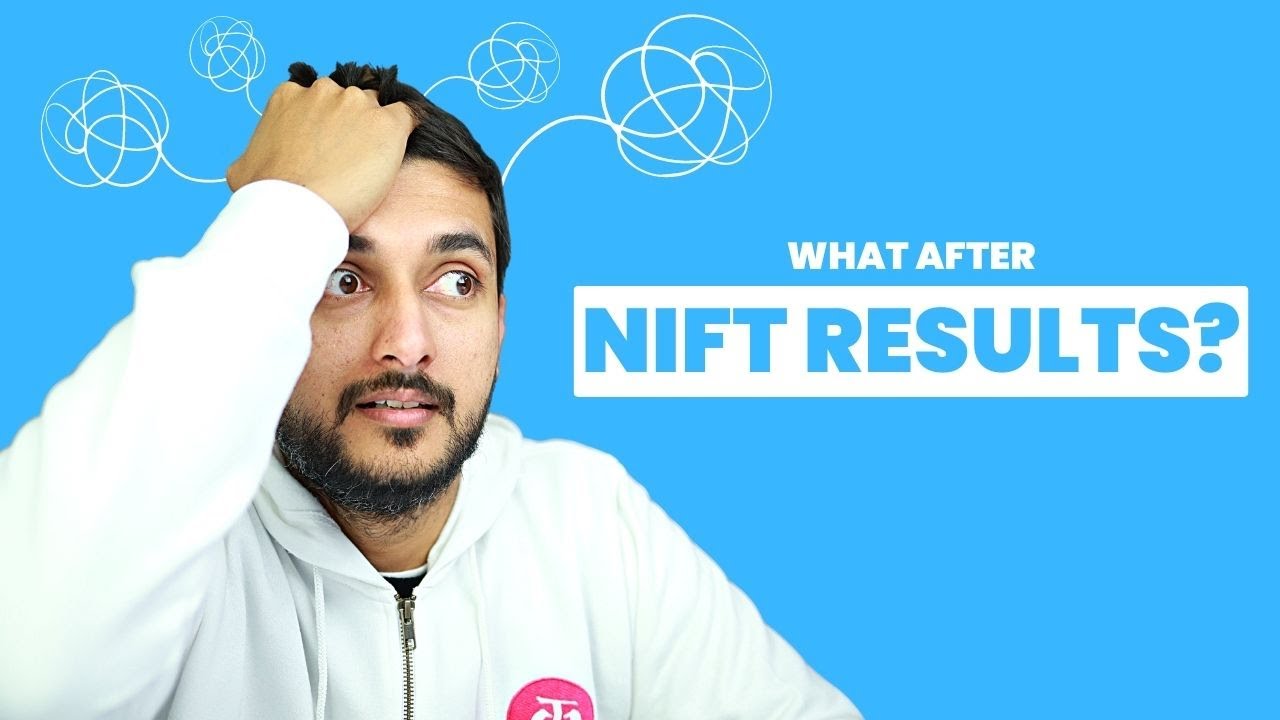 What Happens After NIFT Results?