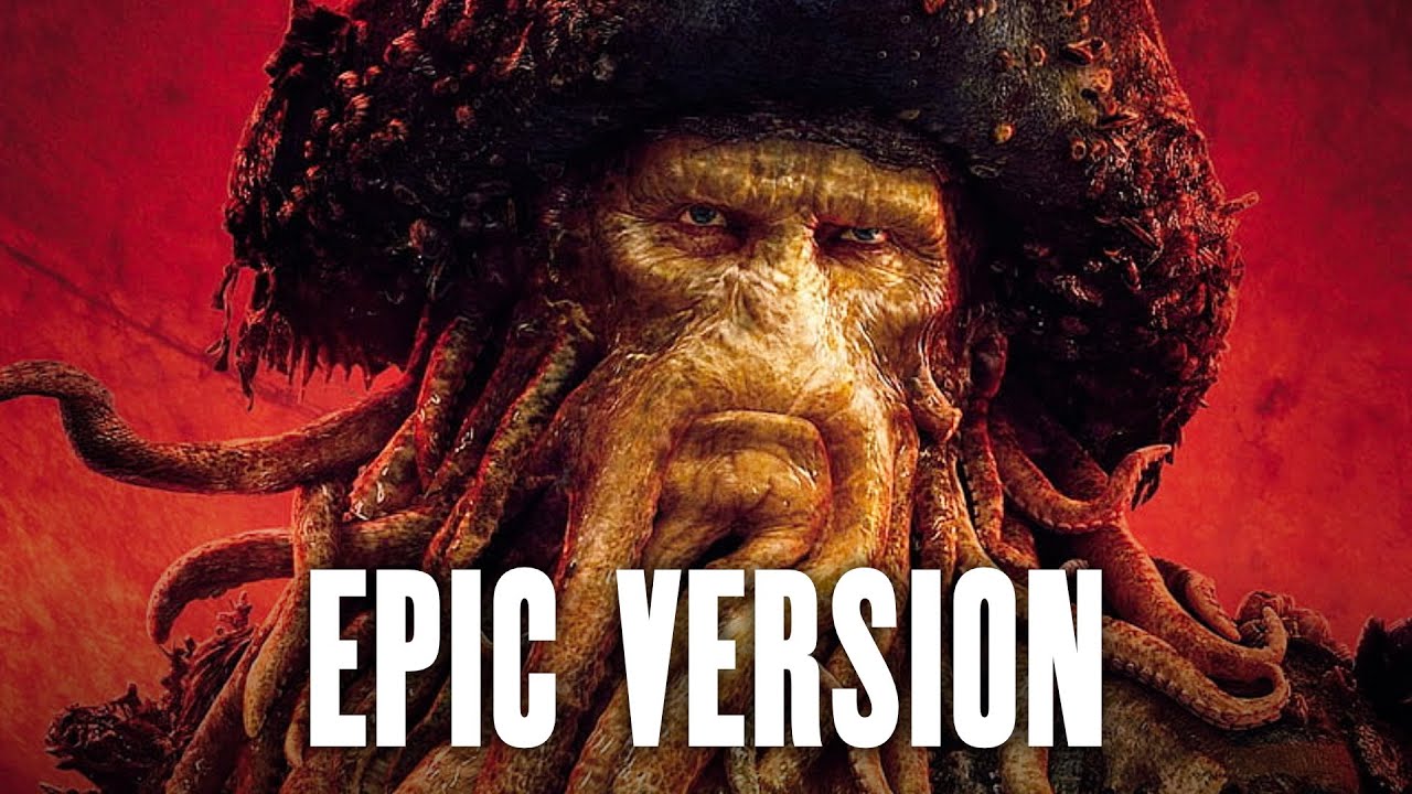Davy Jones – EPIC VERSION – Pirates of the Caribbean