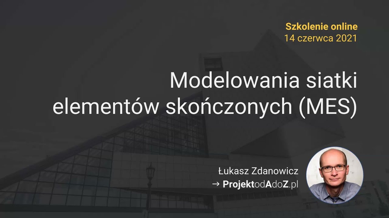 #3 Modelowanie siatki elementów skończonych (MES)
