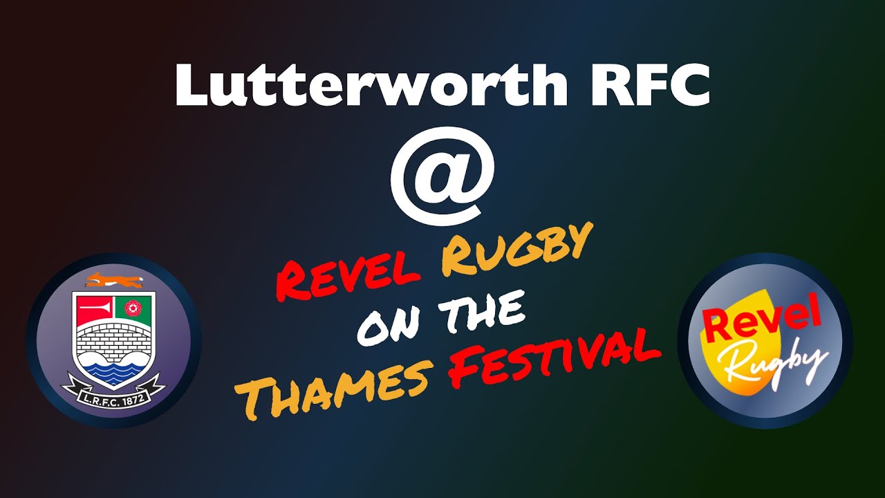 Lutterworth RFC vs Verulamians RFC Revel Rugby Festival Game 1