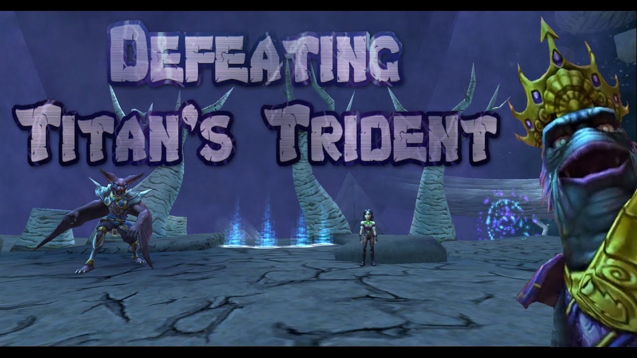 Wizard101 : Defeating The Titan's Trident - (Storm Titan Maelstrom)