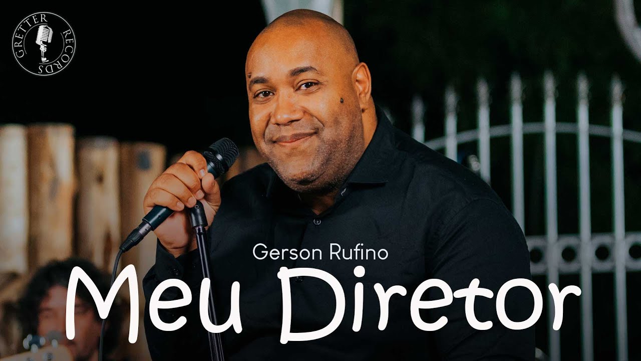 @GersonRufinoOficial - Meu Diretor #DVDVemmeperdoar