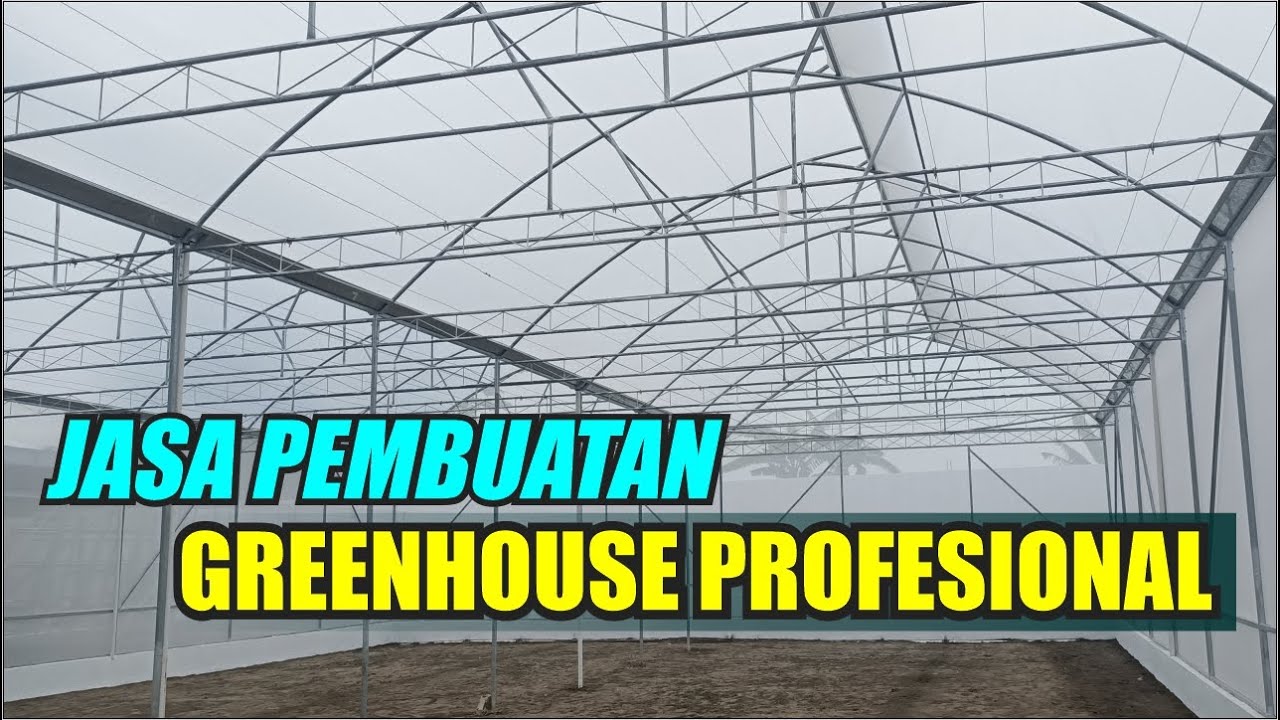 JASA PEMBUATAN GREENHOUSE PROFESIONAL