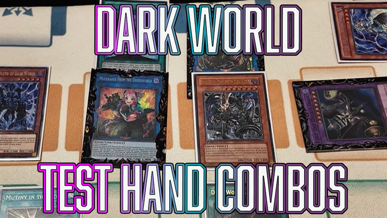 Yu-Gi-Oh! Dark World Test Hand Combos