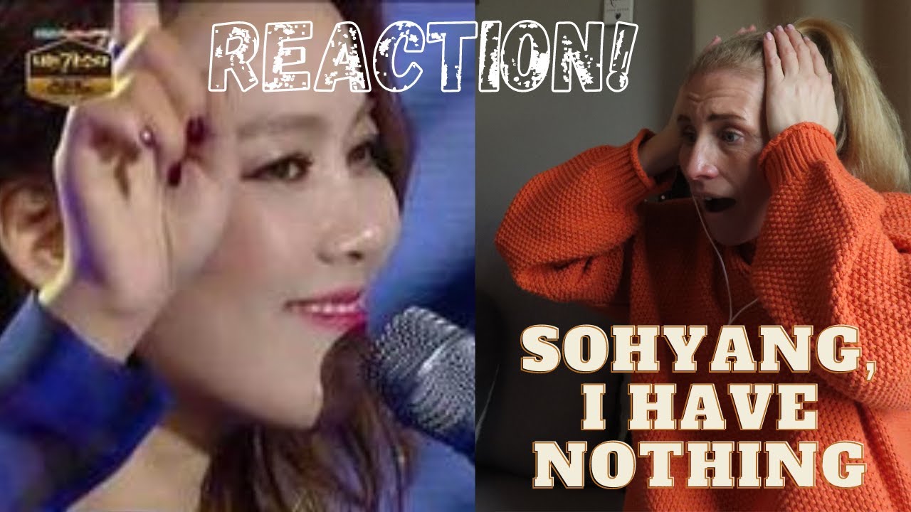 REACTION! SoHyang, I Have Nothing #SoHyangReactions #WhitneyHoustonCovers #ALittleMoreOfLisa