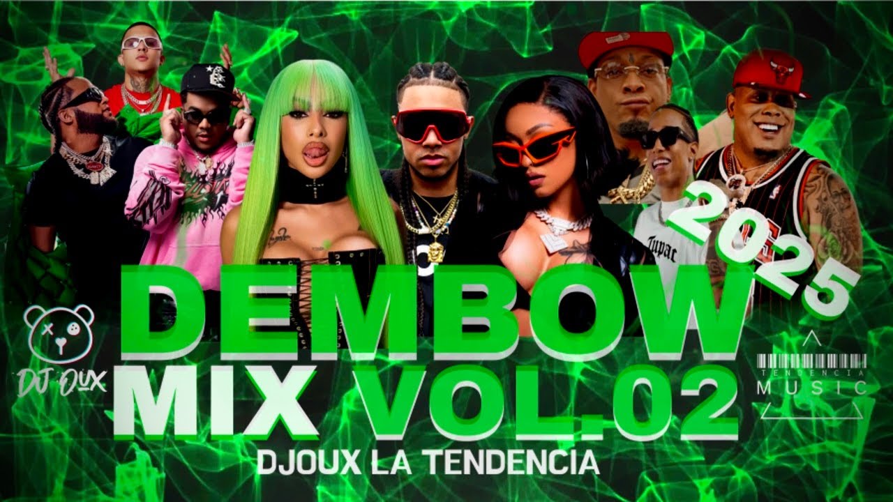 DEMBOW MIX VOL.02 DJOUX LOS MAS PEGADO 🥵 🤯 🇩🇴 2025