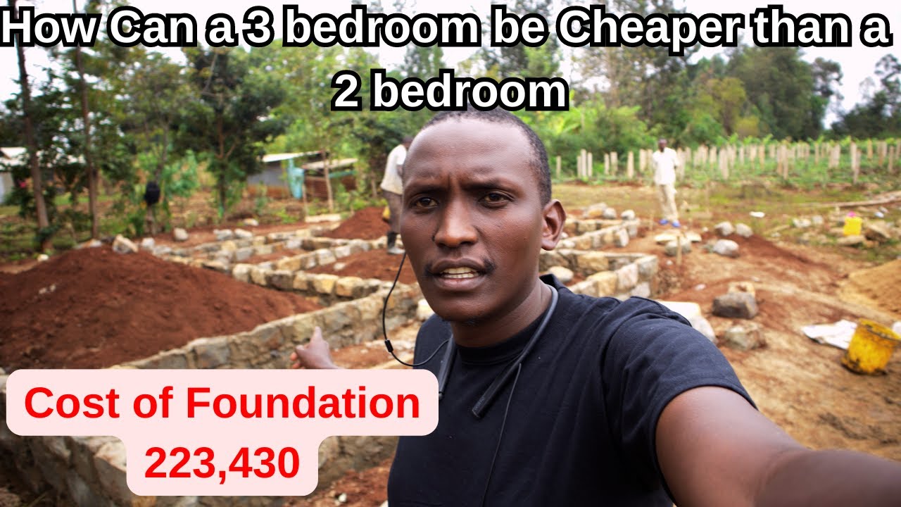 Cost of Building a 3 bedroom house in Kenya - Foundation