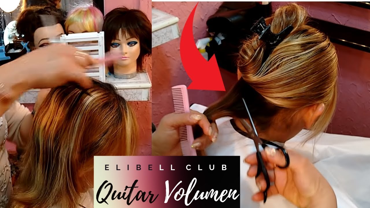 Como quitar volumen (entre sacar el cabello)/❤️ELIBELL CLUB❤️