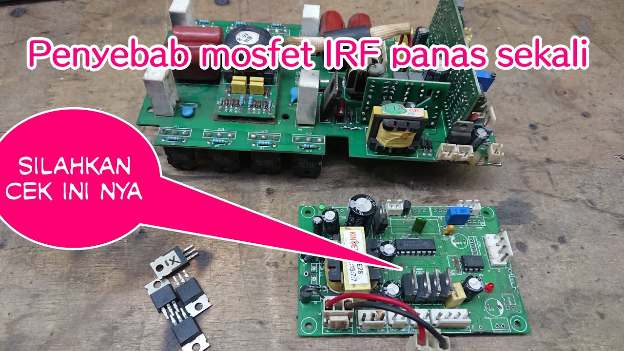 cara mengatasi mosfet IRF pada mesin las panas sekali