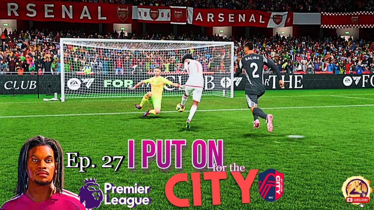 ⚽️ PREMIER CITY ⚽️ Ep. 27 | ARSENAL
