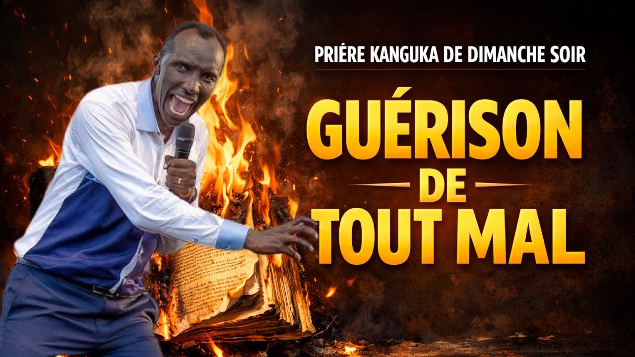 PRIÈRE KANGUKA DE DIMANCHE SOIR LE 08/02/2026 par CHRIS NDIKUMANA GUÉRISON DE TOUT MAL