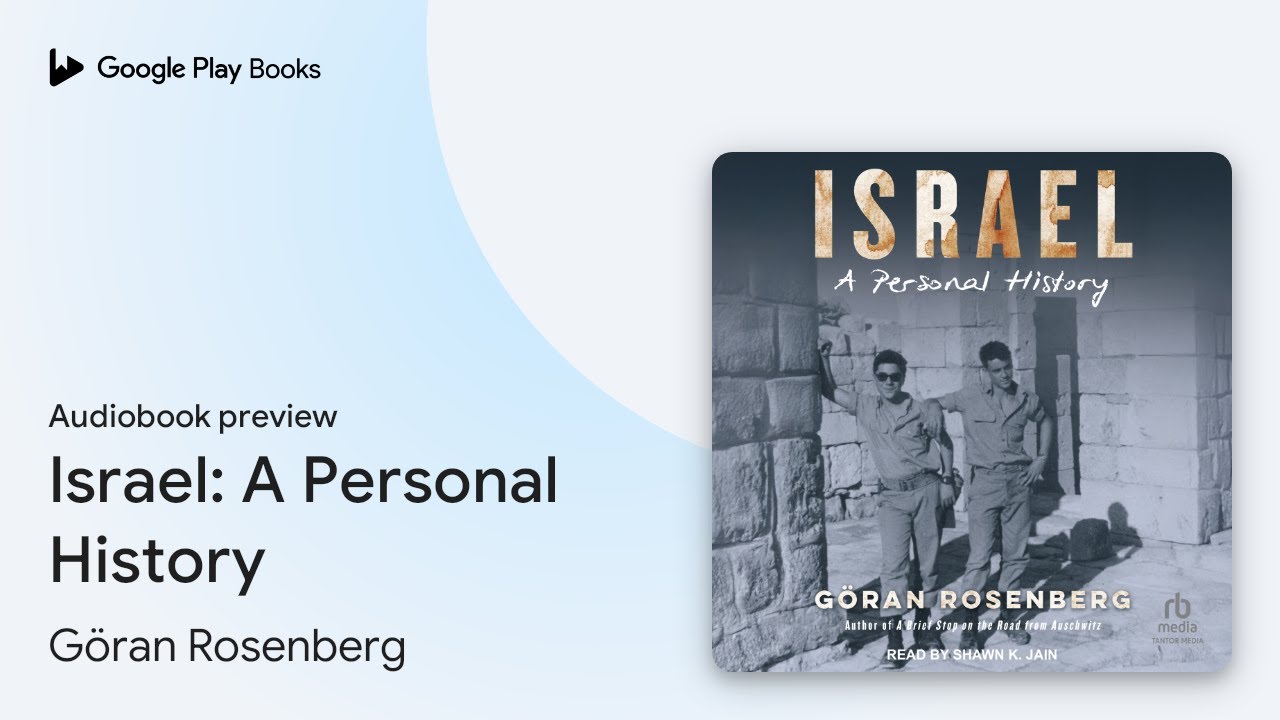 Israel: A Personal History by Göran Rosenberg · Audiobook preview
