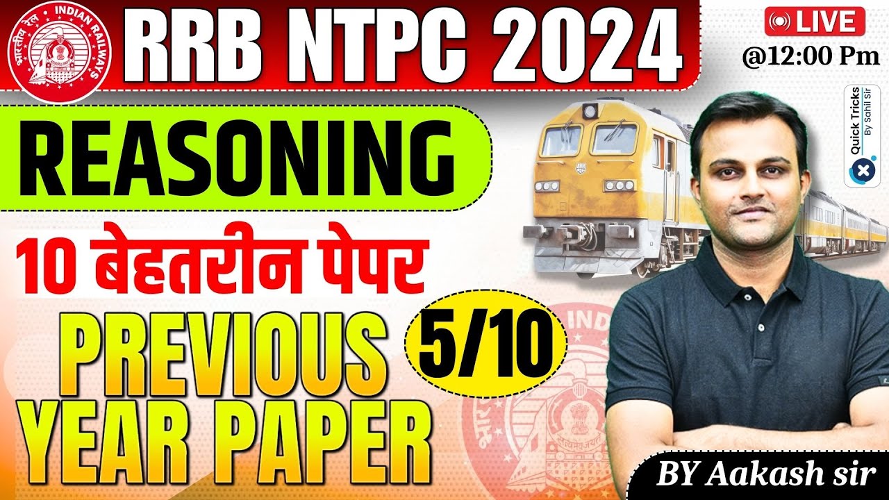 RRB NTPC 2024 | Reasoning Previous Year Paper -05 | RRB NTPC Reasoning | by Akash sir