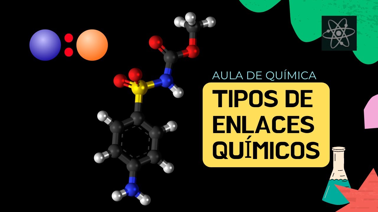 TIPOS DE ENLACES QU&Iacute;MICOS