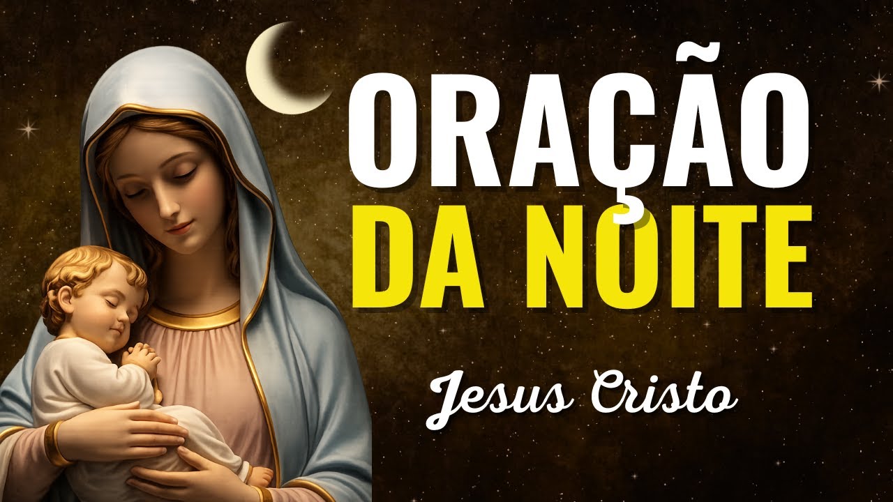 ORAÇÃO DA NOITE – SEGUNDA FEIRA (26/01) | PALAVRA DE FÉ QUE VAI TOCAR SUA NOITE | TERÇO