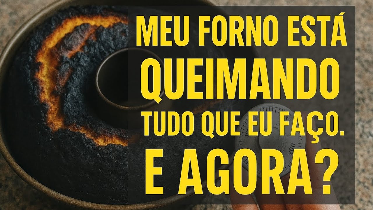 Ep 19 Meu forno está queimando tudo que eu faço. E agora?