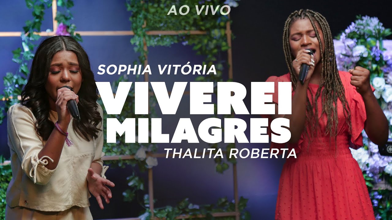 Sophia Vitória e Thalita Roberta - Viverei Milagres (Ao Vivo) #MKNetwork