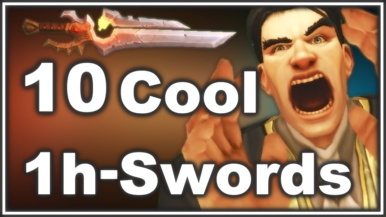 10 Cool One Handed Swords - WoW