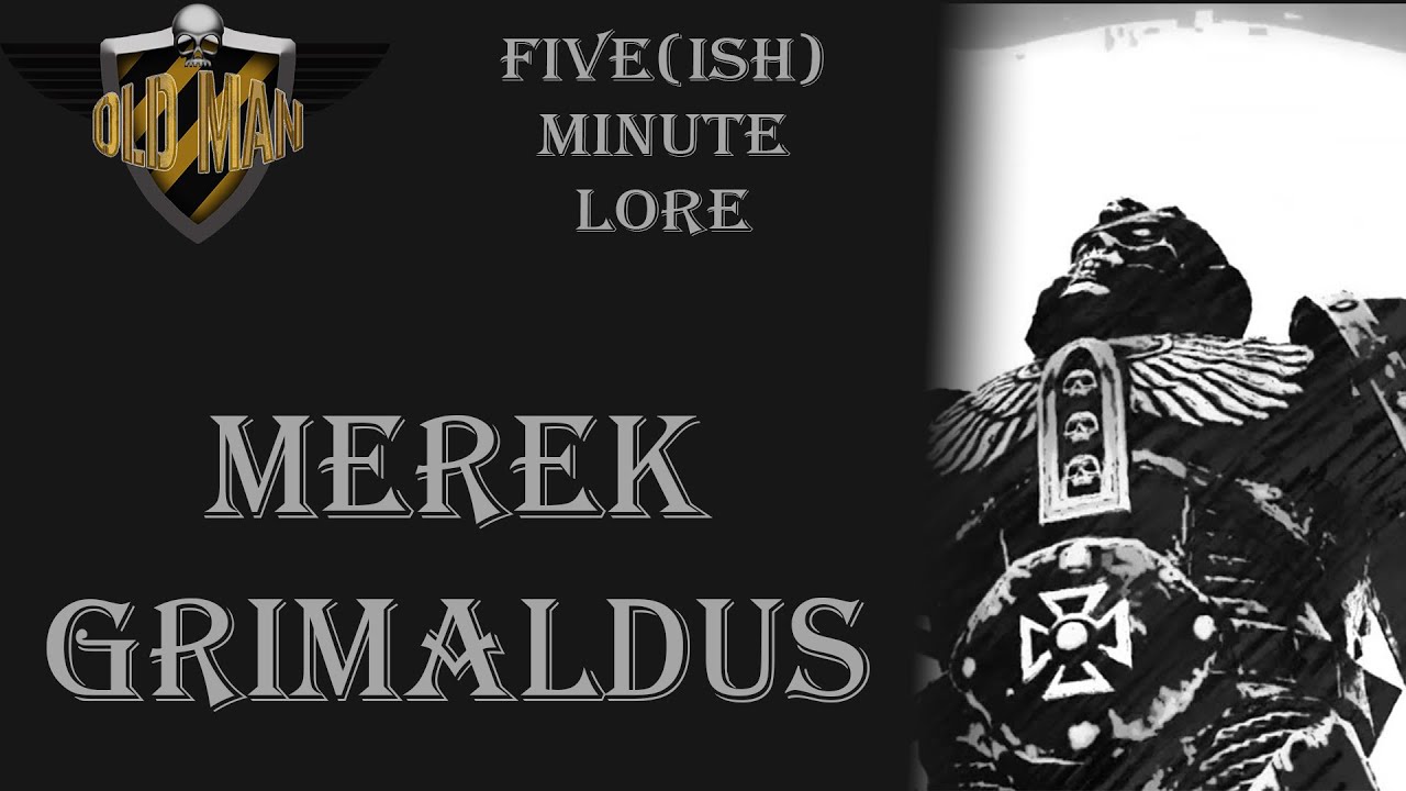 Grimaldus - Five(ish) Minute Lore Episode 19