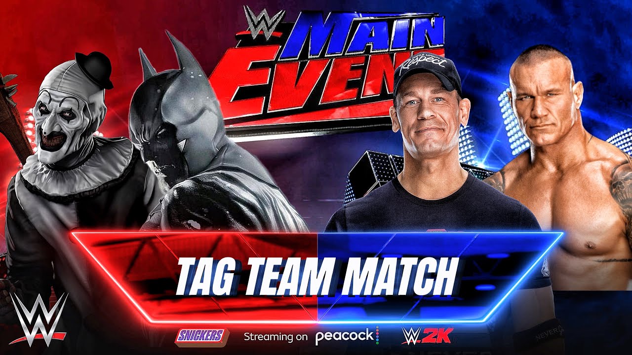 Randy Orton And John Cena Vs Batman And Art The Clown - Tag Team Match At WWE MAIN EVENT