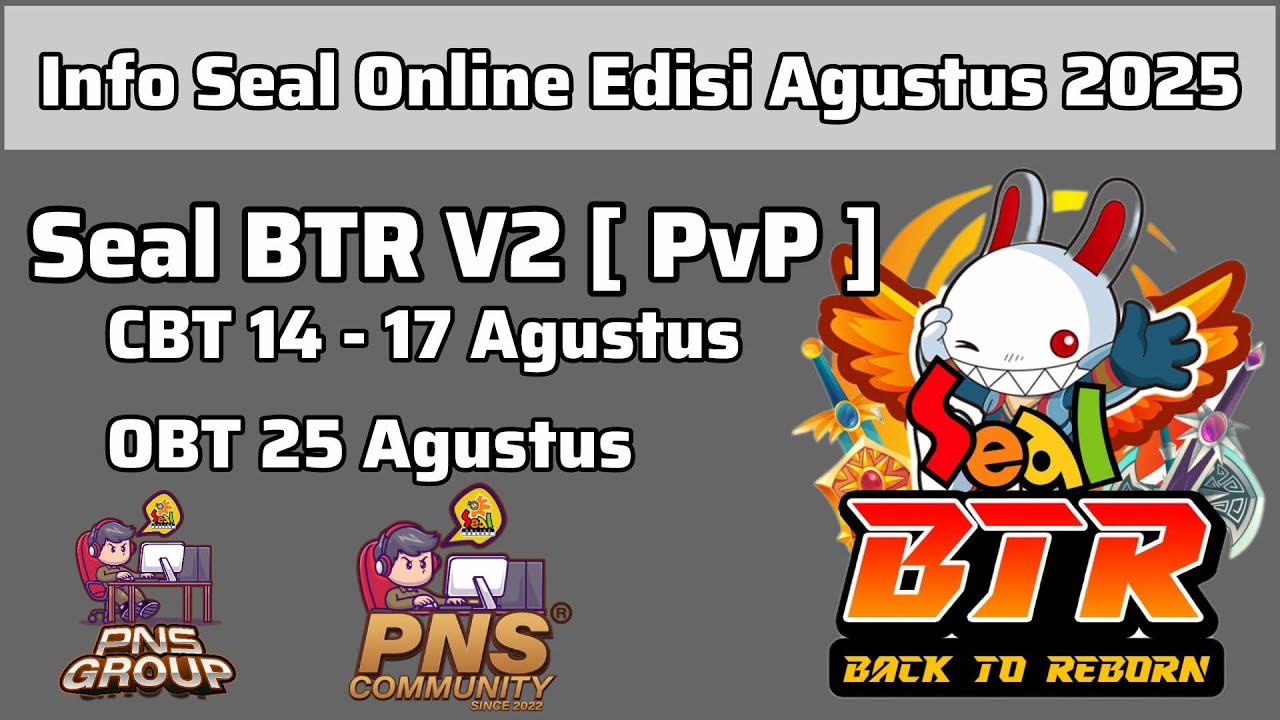 INFO SEAL BACK TO REBORN V2 [PVP] - AGUSTUS 2025 #sealreborn #sealonline #infosealonline #infoseal
