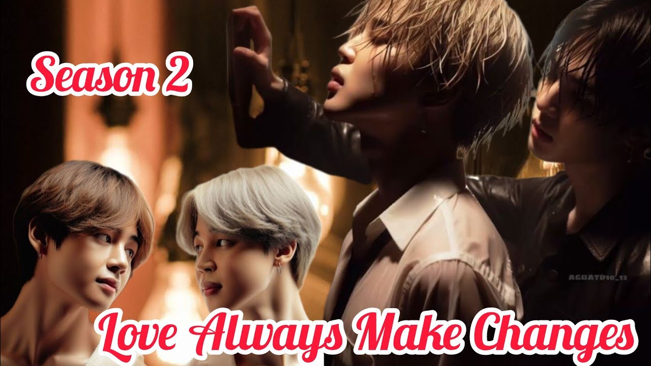 Love Always Make Changes S2 ❤️ Vmin ff || Mafia BL || 🔞 Episode 2 || #vmin #hopekook #bts #yoongi