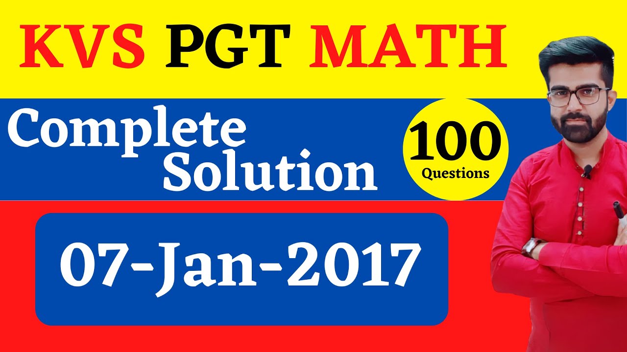 KVS PGT MATH Jan 2017 Solution | KVS PGT Math 2017 Answer key