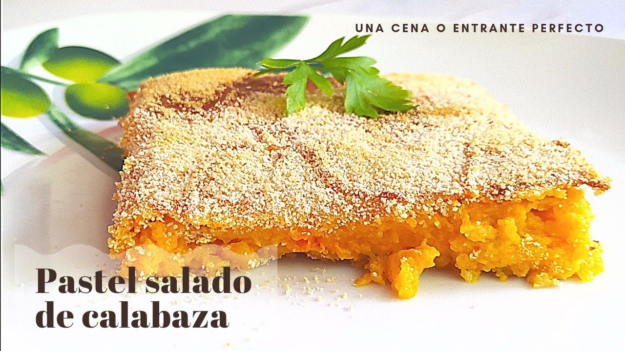 PASTEL SALADO de CALABAZA, una cena o entrante perfecto