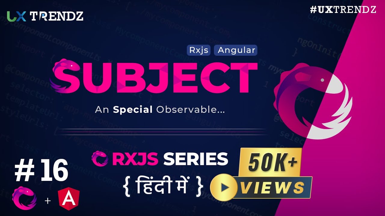 Subject and BehaviorSubject in Rxjs  |  Subject in  Angular | Rxjs Tutorial Hindi (2023) [Ep - #16]