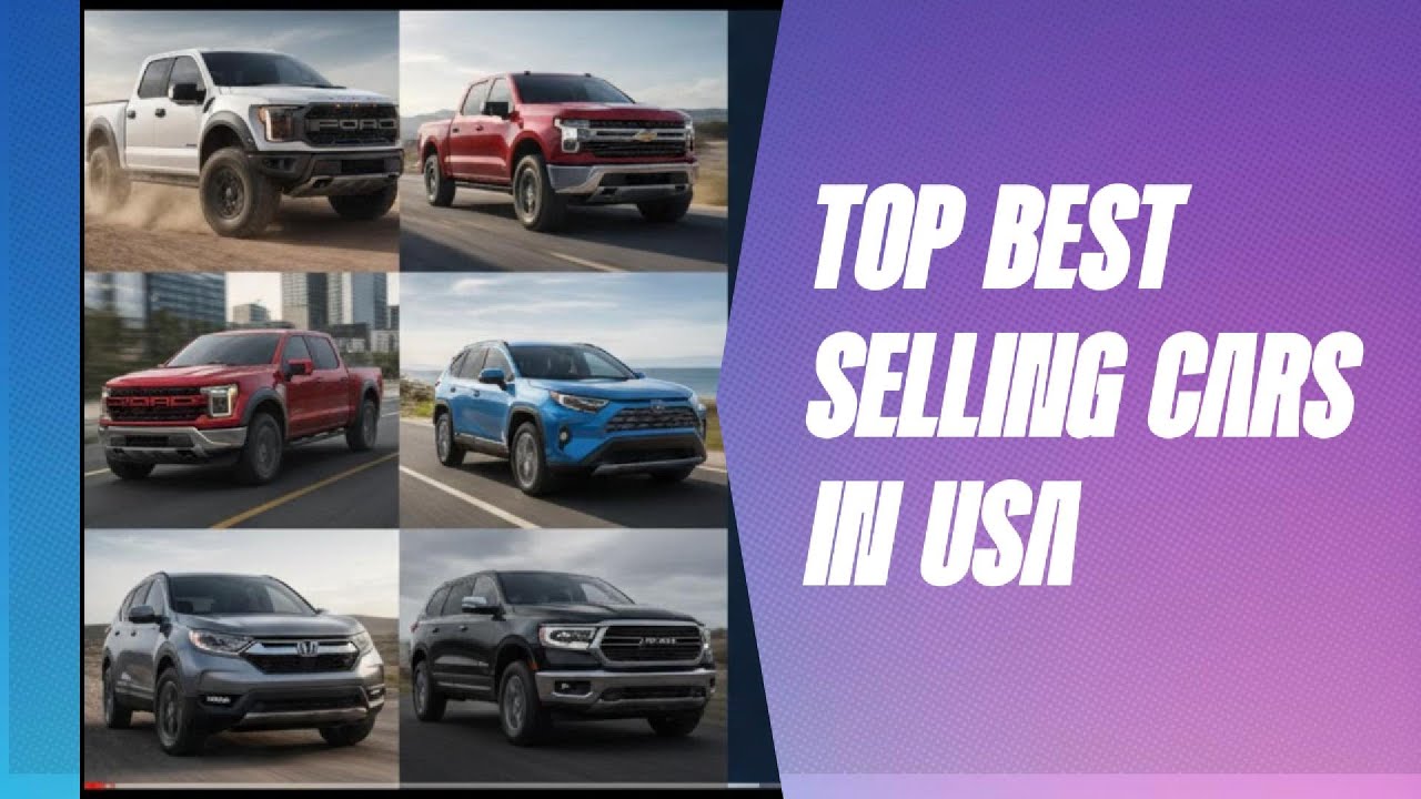 Top Selling Cars In USA 2025 And Upcoming Trends in 2026