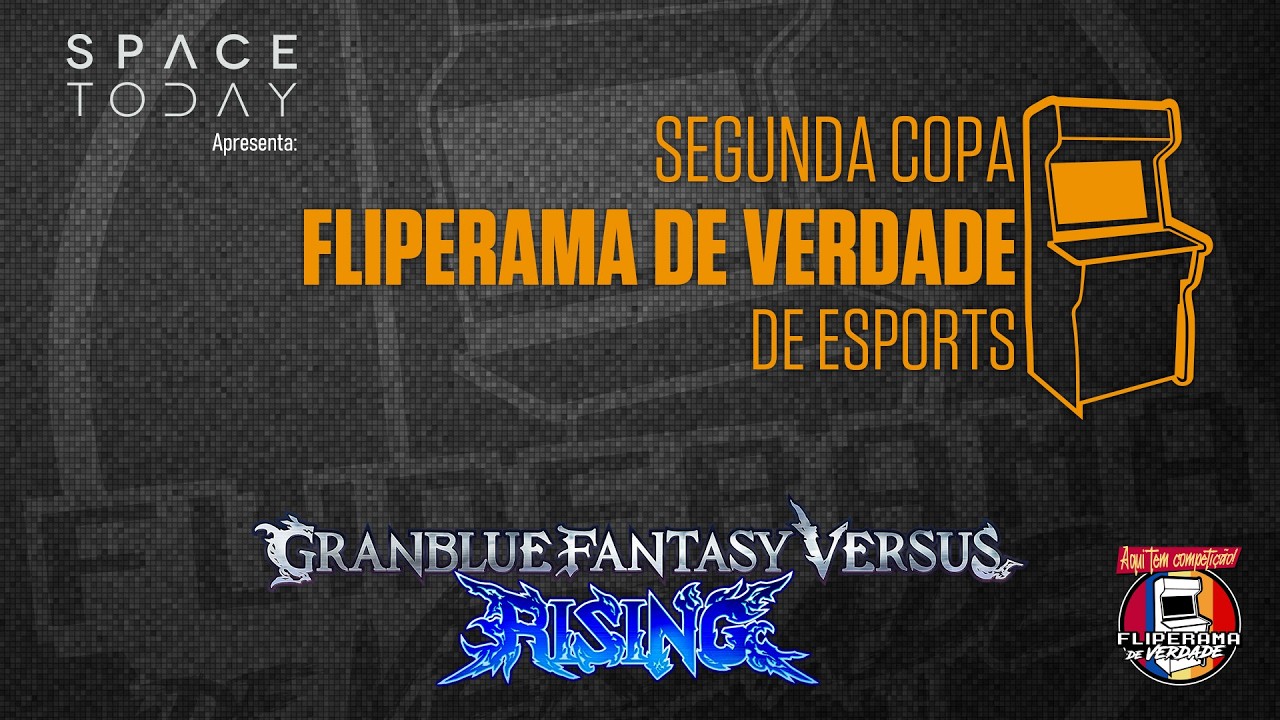 Campeonato de Granblue Fantasy Versus: Rising Final - Copa Fliperama no Space Today Experience - DF