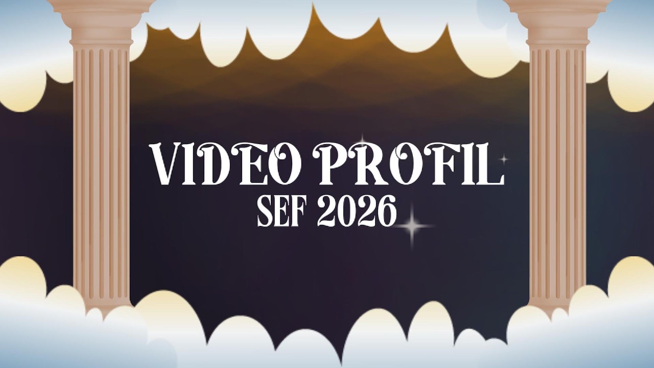 SEF 2026 OFFICIAL PROFILE VIDEO