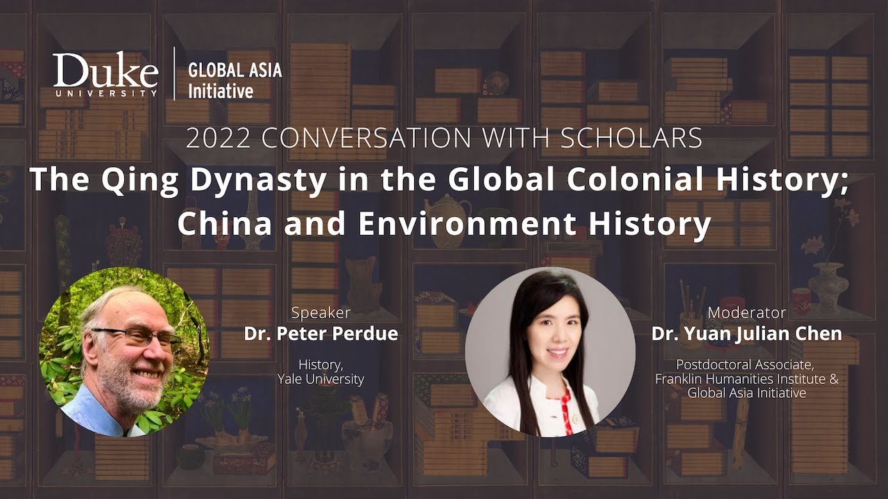 The Qing Dynasty in the Global Colonial History; China and Environment History